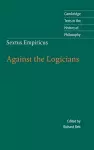 Sextus Empiricus: Against the Logicians cover