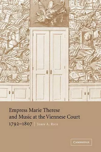 Empress Marie Therese and Music at the Viennese Court, 1792–1807 cover