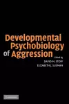 Developmental Psychobiology of Aggression cover