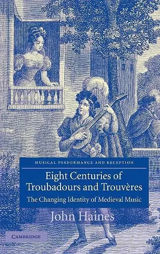 Eight Centuries of Troubadours and Trouvères cover