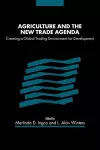 Agriculture and the New Trade Agenda cover