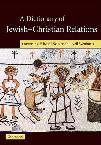 A Dictionary of Jewish-Christian Relations cover
