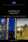 Great Powers and Outlaw States cover