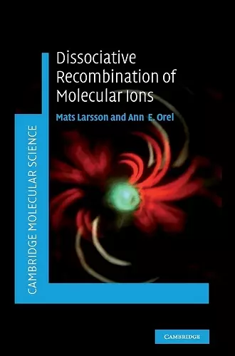 Dissociative Recombination of Molecular Ions cover