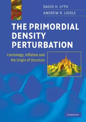 The Primordial Density Perturbation cover