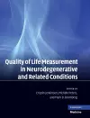 Quality of Life Measurement in Neurodegenerative and Related Conditions cover