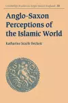 Anglo-Saxon Perceptions of the Islamic World cover