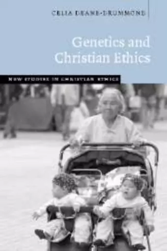 Genetics and Christian Ethics cover