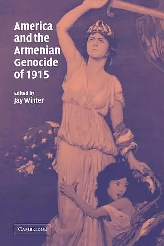 America and the Armenian Genocide of 1915 cover