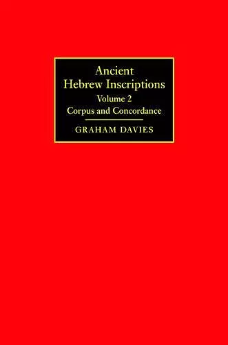 Ancient Hebrew Inscriptions: Volume 2 cover