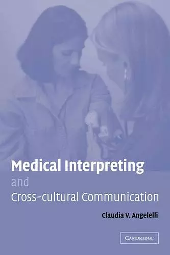 Medical Interpreting and Cross-cultural Communication cover