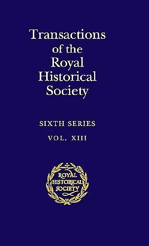 Transactions of the Royal Historical Society: Volume 13 cover