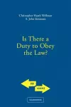 Is There a Duty to Obey the Law? cover