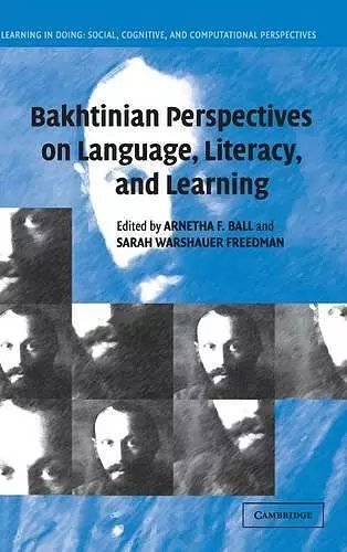 Bakhtinian Perspectives on Language, Literacy, and Learning cover