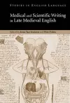 Medical and Scientific Writing in Late Medieval English cover