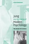 Jung and the Making of Modern Psychology cover
