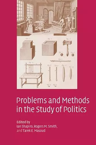 Problems and Methods in the Study of Politics cover