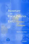 Monetary and Fiscal Policies in EMU cover