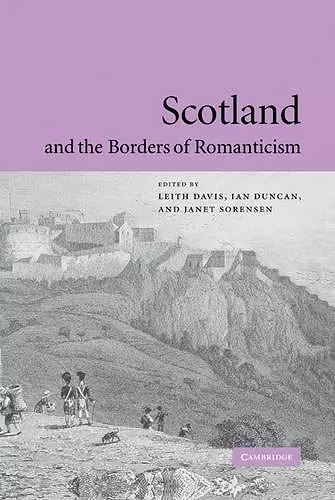 Scotland and the Borders of Romanticism cover