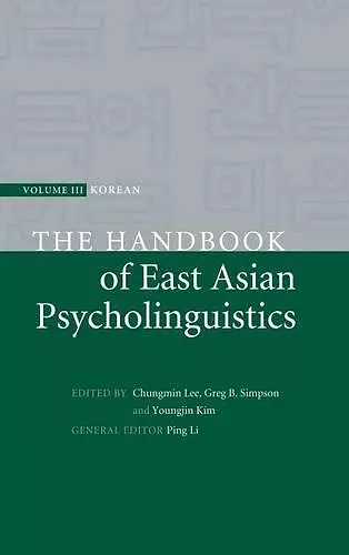 The Handbook of East Asian Psycholinguistics: Volume 3, Korean cover