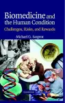 Biomedicine and the Human Condition cover