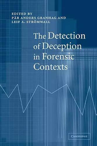 The Detection of Deception in Forensic Contexts cover