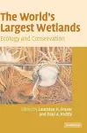 The World's Largest Wetlands cover