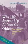 Why Life Speeds Up As You Get Older cover