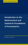 Introduction to the Mathematical and Statistical Foundations of Econometrics cover