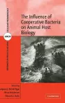 The Influence of Cooperative Bacteria on Animal Host Biology cover