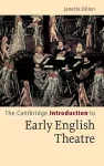 The Cambridge Introduction to Early English Theatre cover