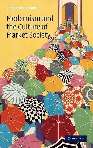 Modernism and the Culture of Market Society cover