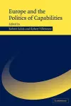 Europe and the Politics of Capabilities cover