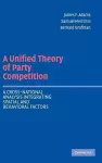 A Unified Theory of Party Competition cover