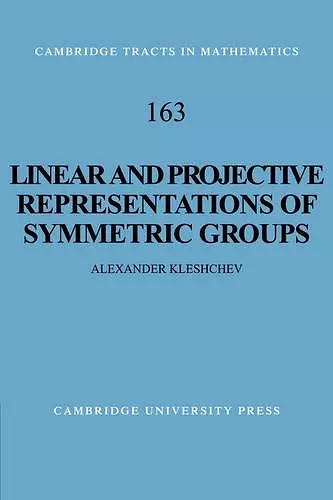 Linear and Projective Representations of Symmetric Groups cover