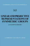 Linear and Projective Representations of Symmetric Groups cover