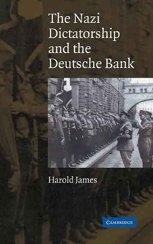 The Nazi Dictatorship and the Deutsche Bank cover