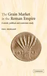 The Grain Market in the Roman Empire cover