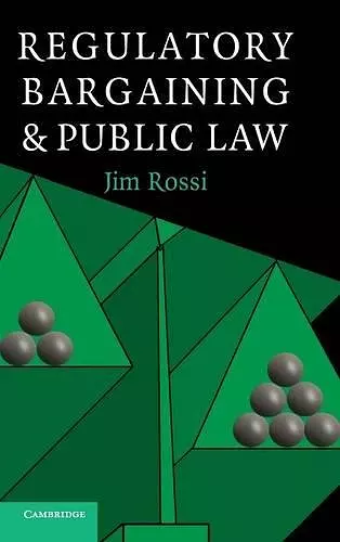 Regulatory Bargaining and Public Law cover