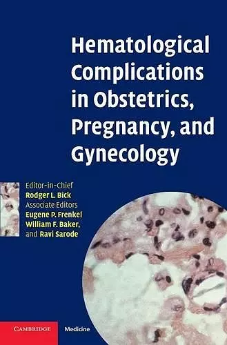 Hematological Complications in Obstetrics, Pregnancy, and Gynecology cover