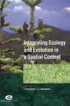 Integrating Ecology and Evolution in a Spatial Context cover