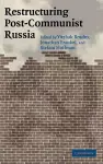 Restructuring Post-Communist Russia cover