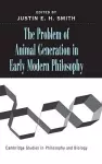 The Problem of Animal Generation in Early Modern Philosophy cover