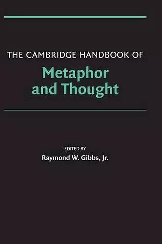 The Cambridge Handbook of Metaphor and Thought cover