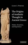 The Origins of Aesthetic Thought in Ancient Greece cover