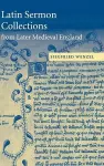 Latin Sermon Collections from Later Medieval England cover