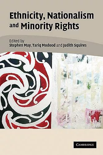 Ethnicity, Nationalism, and Minority Rights cover