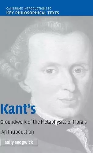 Kant's Groundwork of the Metaphysics of Morals cover