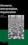 Discourse, Interpretation, Organization cover