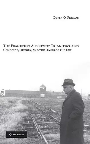 The Frankfurt Auschwitz Trial, 1963–1965 cover